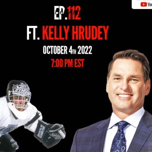 #112 Hockey 2 Hell And Back Ft. Kelly Hrudey