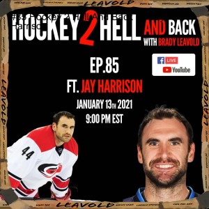 #85 Hockey 2 Hell And Back Ft. Jay Harrison