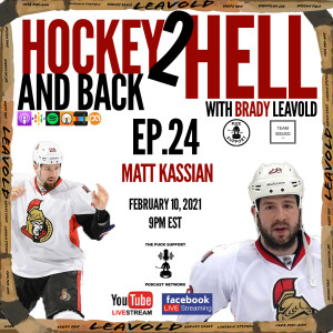 #24 Hockey 2 Hell And Back Ft. Matt Kassian