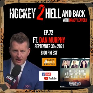 #72: Hockey 2 Hell And Back Ft. Dan Murphy | Sportsnet