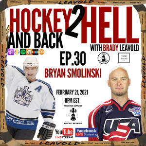#30 Hockey 2 Hell And Back Ft. Bryan Smolinski