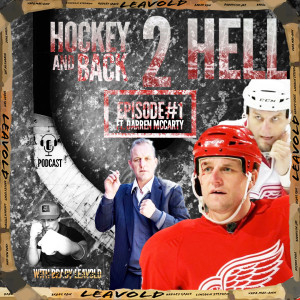 #01 Hockey 2 Hell And Back Ft. Darren McCarty