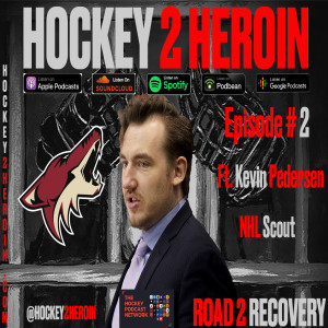 #2 Featuring NHL Scout Kevin Pedersen @the_kped my childhood friend 