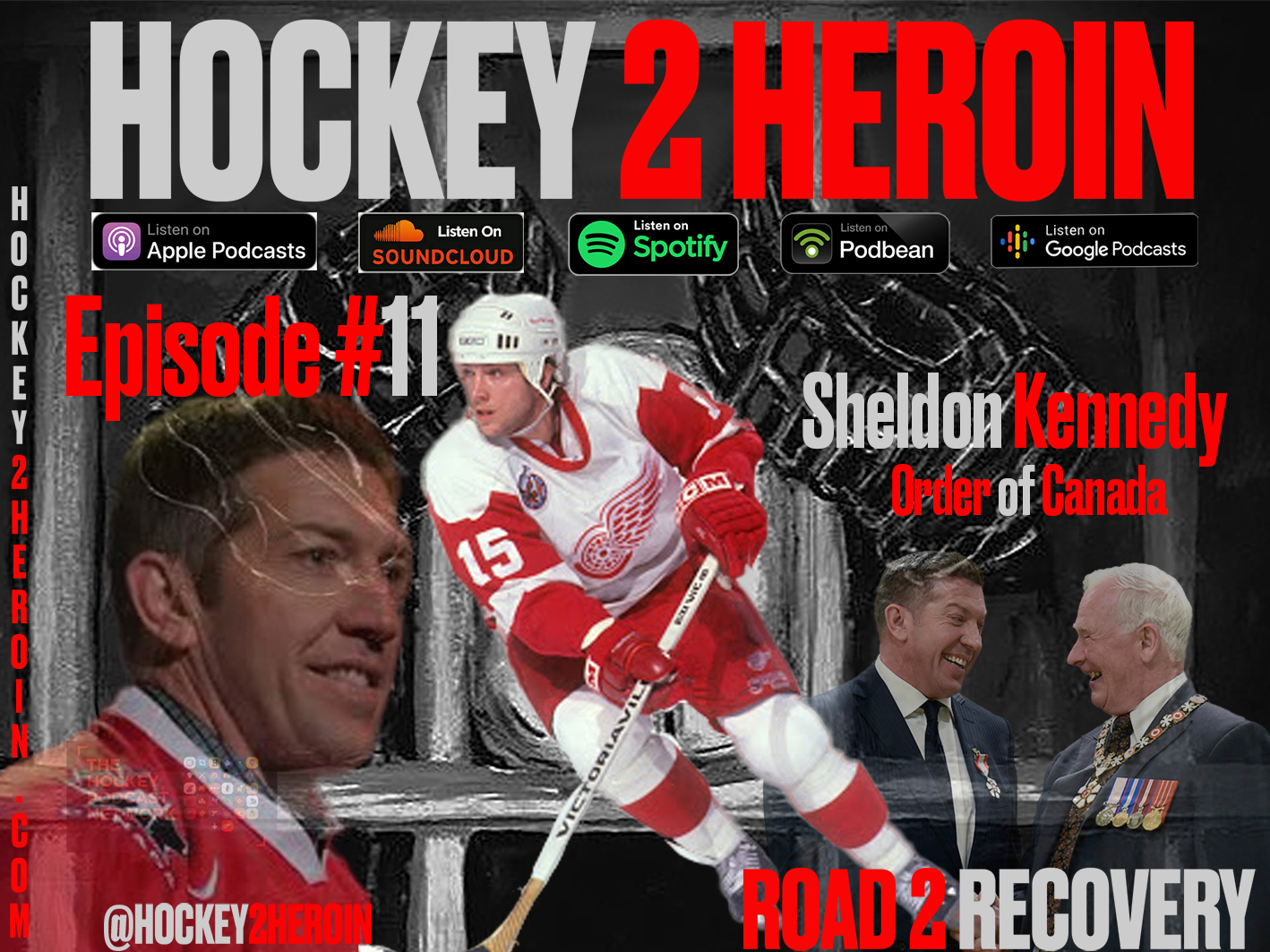 #11 Ft. Sheldon Kennedy Former NHLer and Child Advocate