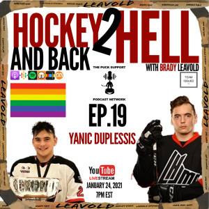 #19 Hockey 2 Hell And Back Ft. Yannic Duplessis