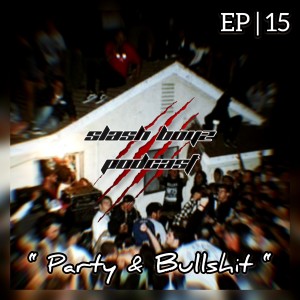 Party and Bullshit