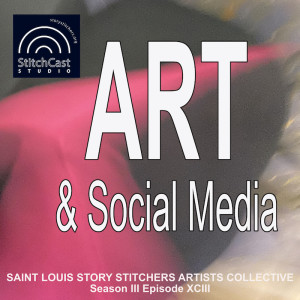 StitchCast Studio LIVE! Art and Social Media