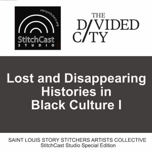Lost and Disappearing Histories in Black Culture