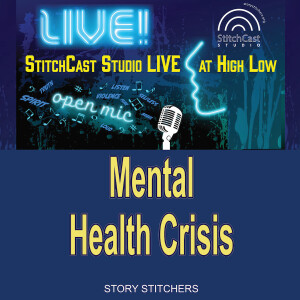 StitchCast Studio LIVE! Mental Health Crisis