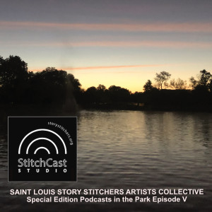StitchCast Studio Special Edition: Podcasts in the Park V