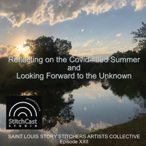 Reflecting on the Covid-Filled Summer and Looking Forward to the Unknown