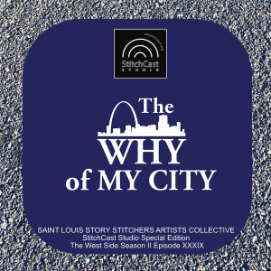 The WHY of MY City: The West Side