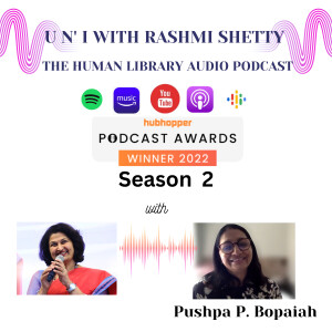 U n’ I with Rashmi Shetty - ( Season 2)- Pushpa P Bopaiah