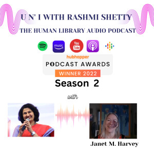 U n’ I with Rashmi Shetty-  Season2- Janet M. Harvey