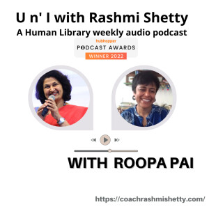 U n’ I with Rashmi Shetty- Roopa Pai