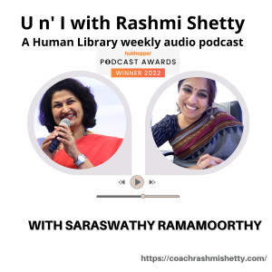 U n’ I with Rashmi Shetty- Saraswathy Ramamoorthy