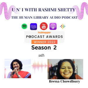 U n’ I with Rashmi Shetty- Season 2- Reena Chowdhury