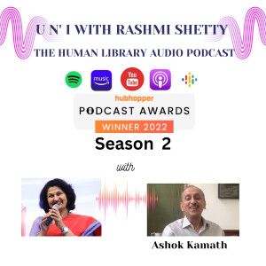U n’ I with Rashmi Shetty- Season 2- Ashok Kamath