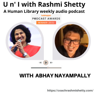 U n’ I with Rashmi Shetty - Abhay Nayampally