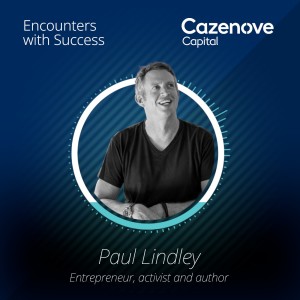 Encounters with success: Paul Lindley OBE