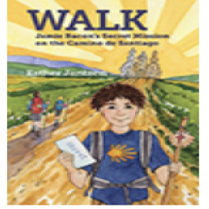 Write-On! Four Corners: author Esther Jantzen, ”Walk” Jamie Bacon’s Secret Mission on the Camino de Santiago.