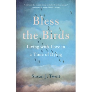 Write-On Four Corners- September 22: Susan Tweit, Bless the Birds: Living with Love in a Time of Dying.