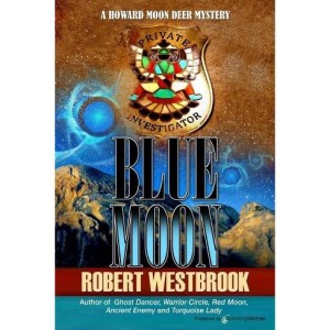 Write-On Four Corners- July 7: Robert Westbrook, Blue Moon