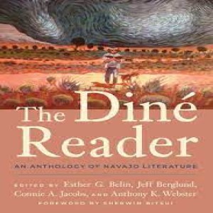 Write-On Four Corners- Aug 4: Connie Jacobs, The Diné Reader: An Anthology of Navajo Literature.