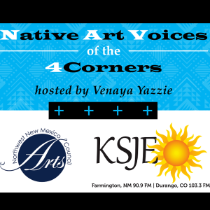 Native Art Voices of the 4Corners with Kevin Aspaas