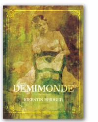 Write On Four Corners - Kierstin Bridger, Demimonde