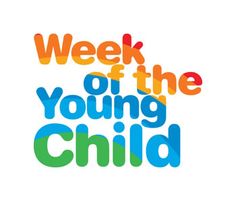 Week of the Young Child 2018