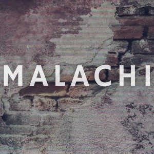 A Message on Hope (Malachi 2:17-3:5)