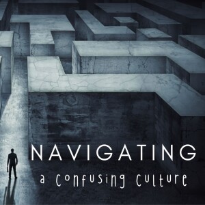 Navigate the Confusion by Loving God (Matt 22:34-40)