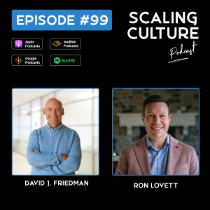 Culture by Design, Blameless Problem-Solving and Impactful Company Rituals - Episode 99 with David J. Friedman