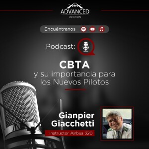 CBTA y su Importancia para los Nuevos Pilotos