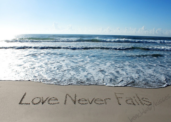 LOVE Never Fails