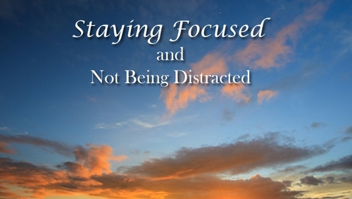 STAYING FOCUS