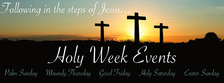 HOLY WEEK