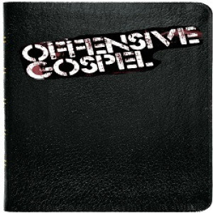 An Offensive Gospel (Jason)