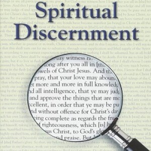 Discernment - Training Your Spiritual Senses