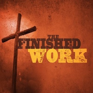 Galatians (Part 2 - The Work Is Finished)