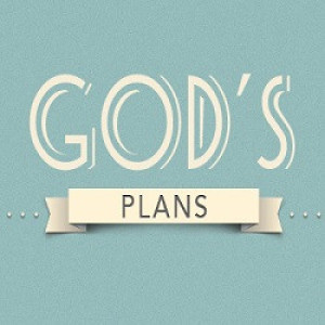 God‘s Plans