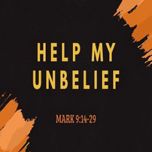 Help My Unbelief (Eddie)