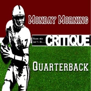 Monday Morning Quarterback (Eddie)