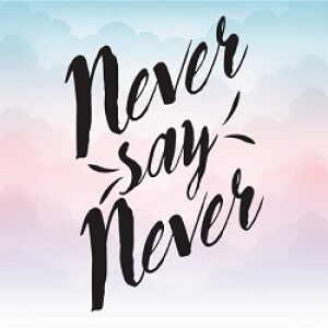 Never Say Never (Jason)