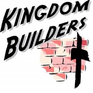 We Are Kingdom Builders (Eddie)