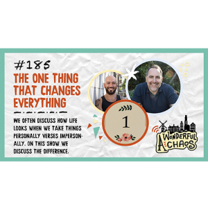 Ep. 185 | The one thing that changes everything with Andy and Bambos