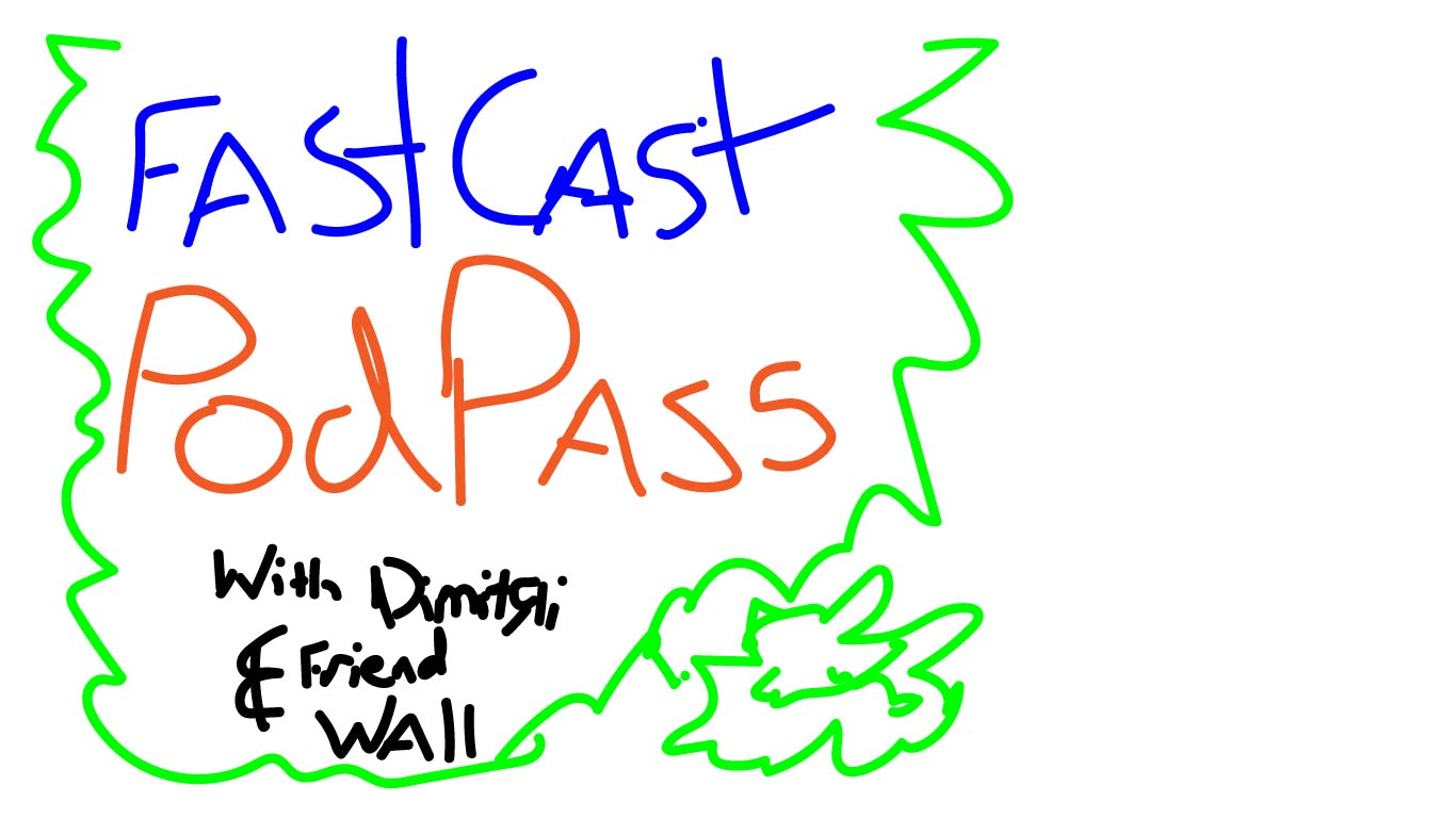 Fastcast Podpass Episode 21 - Everything Under Umbrella