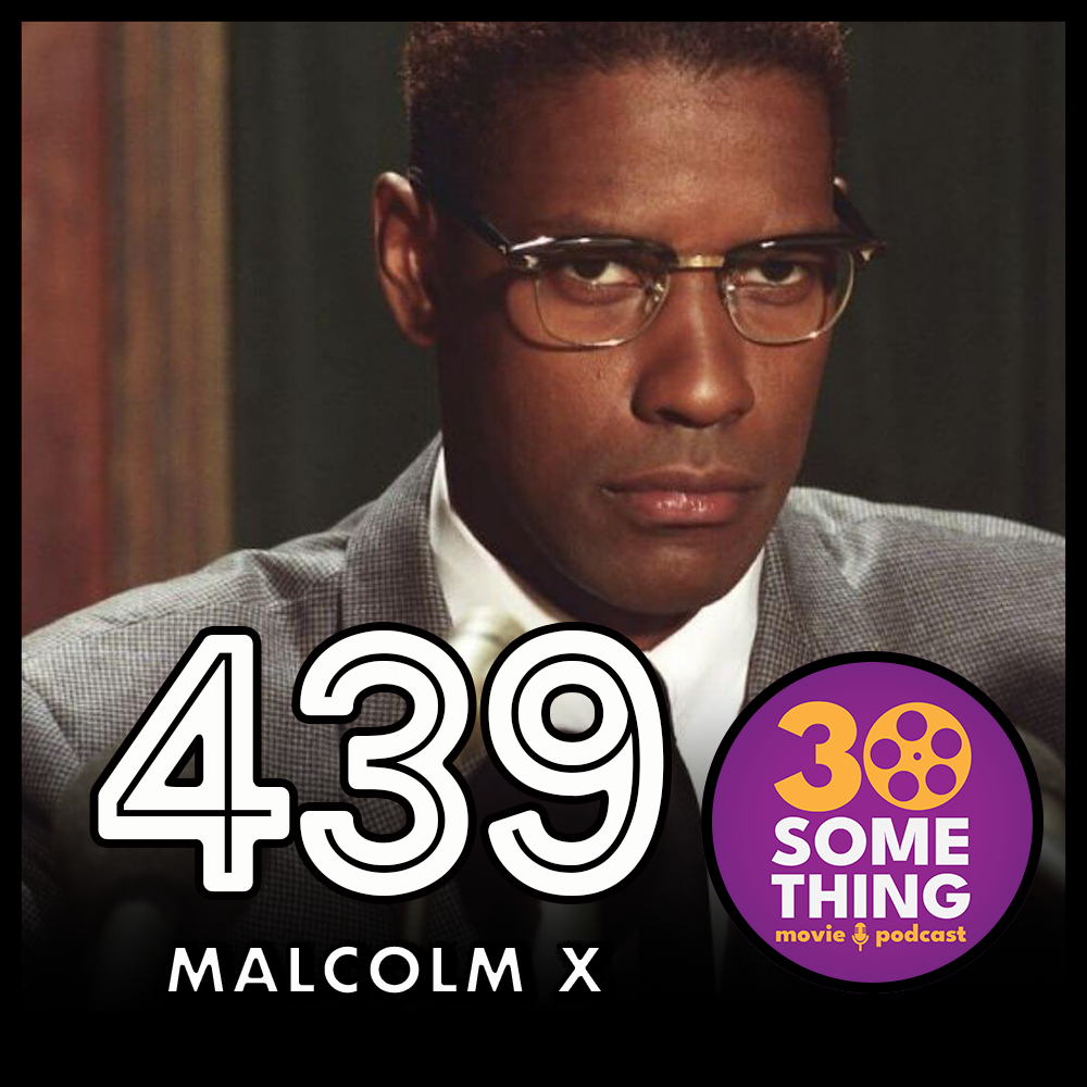 439-by-any-means-necessary-malcolm-x-1992-30something-movie