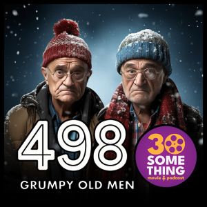498: “Up yours, Gustafson” | Grumpy Old Men (1993)